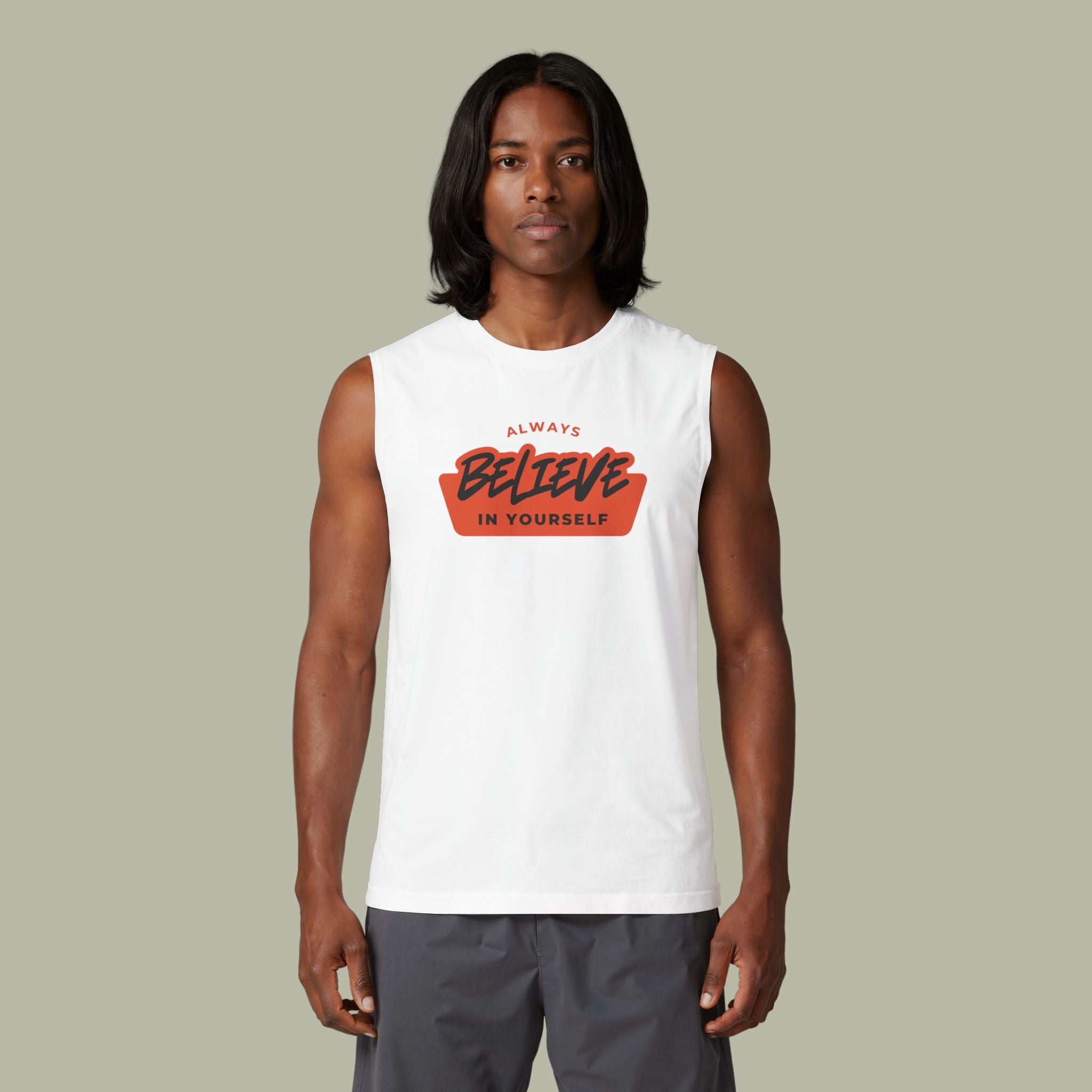 Muscle Tank — "Always Believe In Yourself" Motivational Fitness Tank